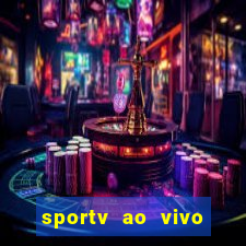 sportv ao vivo multi multicanal